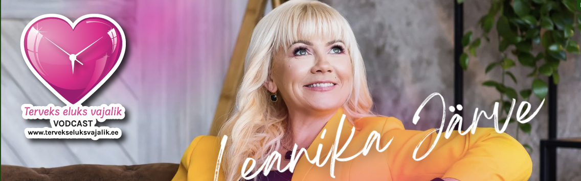 Leanika_vodcast_Terveks eluks.jpg